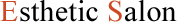 Esthetic Salon
