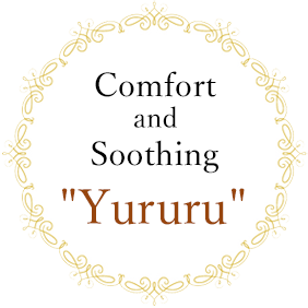 Comfort and Soothing - Yururu